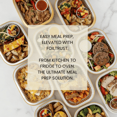 Foiltrust aluminum containers as the ultimate meal prep solution for commercial kitchens