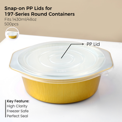 PP Snap-On Lid for 197 Series Round Aluminum Foil Food Container(Fits 48oz/1430ml)