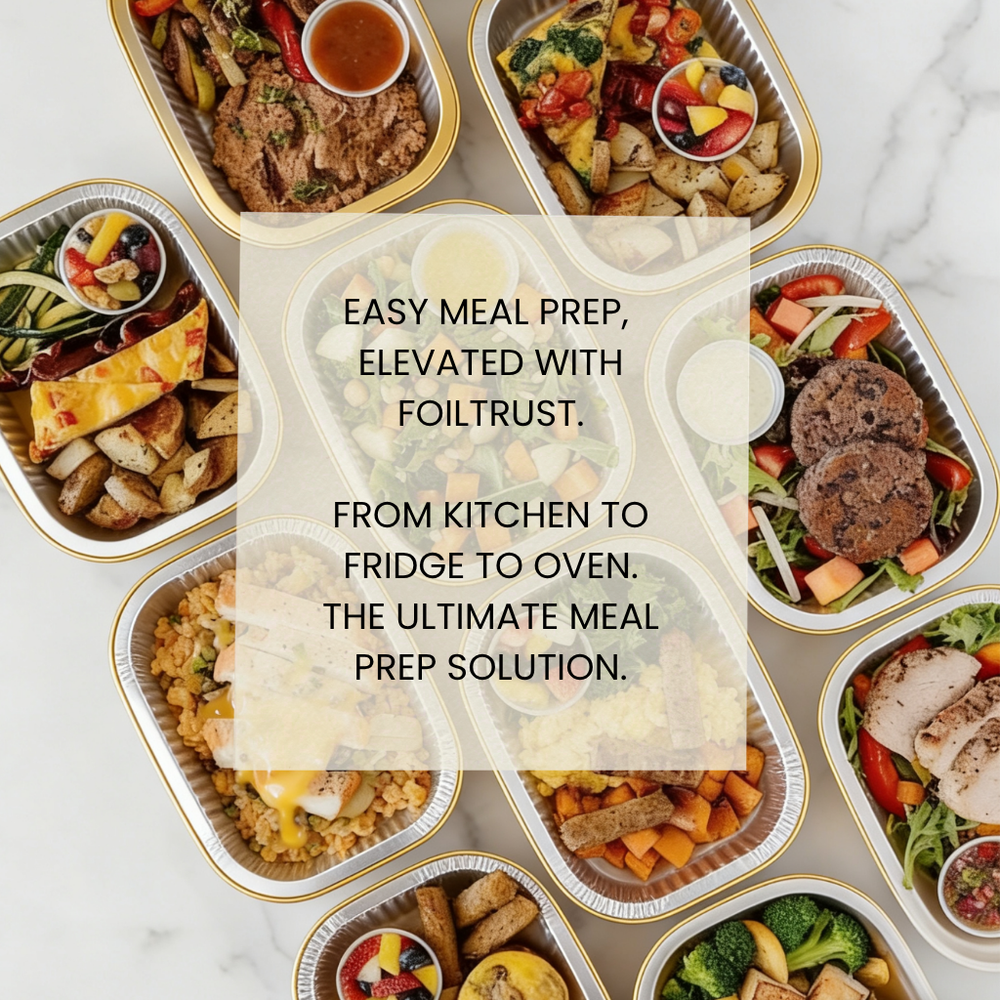 Foiltrust aluminum containers as the ultimate meal prep solution for commercial kitchens