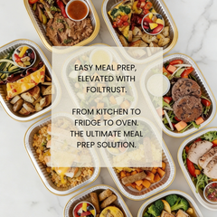 Foiltrust aluminum containers as the ultimate meal prep solution for commercial kitchens